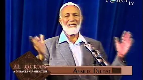 Al-Qur'an, A Miracle of Miracles, Part 1, by Sh Ahmed Deedat