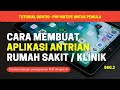Tutorial Cara buat Aplikasi Antrian Berbasis Web dengan Ai | #bagian2