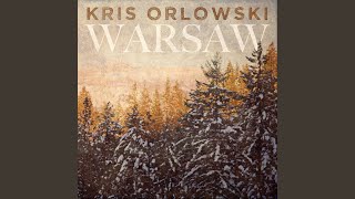 Video voorbeeld van "Kris Orlowski - Warsaw"