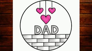 Easy Father’s Day Drawing Idea| Dad Love Circle Drawing Tutorial | Pencil Shading Art|Circle Drawing