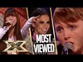 MOST VIEWED X Factor auditions of ALL TIME! | The X Factor