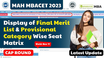 MAH MBA CET 2023 - Display Of Final Merit List & Provisional Seat Matrix | Latest Update | Cap Round