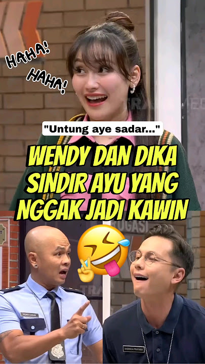 NGAKAK🤣 Wendy dan Andika Sindir Bu Ayu 'Nggak Jadi Kawin' ⁉️ #komedi #lucu #kocak #fyp