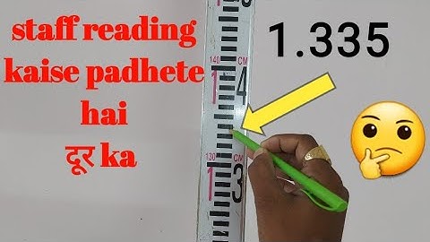 how to read auto levelling staff स्टाफ रीडिंग  कैसे पढ़े how to the read staff levelling पास  और दूर