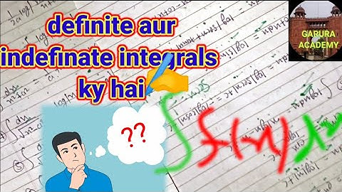 what is difference between definite or indefinite integration