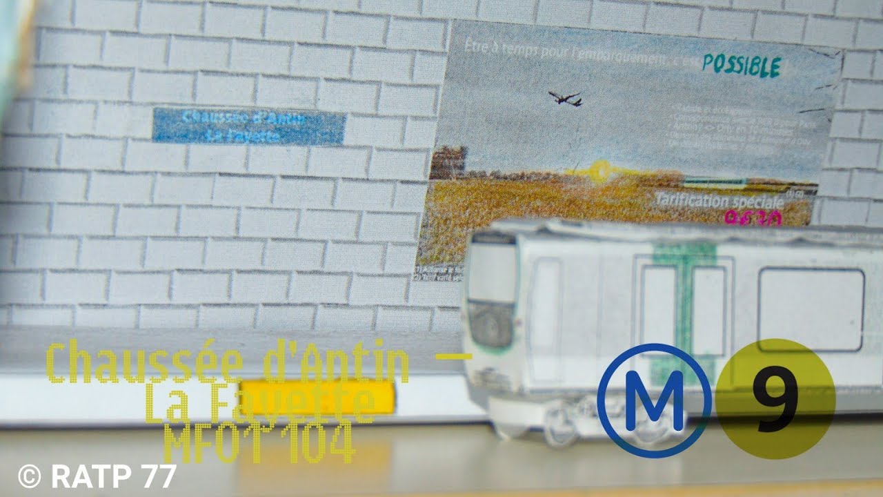 Chaussée d'Antin La Fayette – MF01 – Rame 104 (Ligne 9)