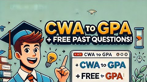 Exploring UniHubGH: Convert CWA to GPA + Access Free Past Questions!