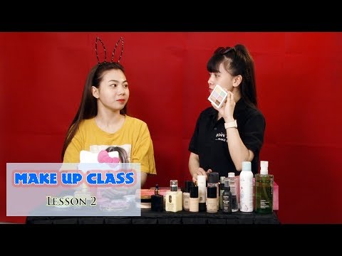 [ĐẸP] Make up class | Chuyên nghiệp với trang điểm bằng việc make up đúng các bước - Lesson 2