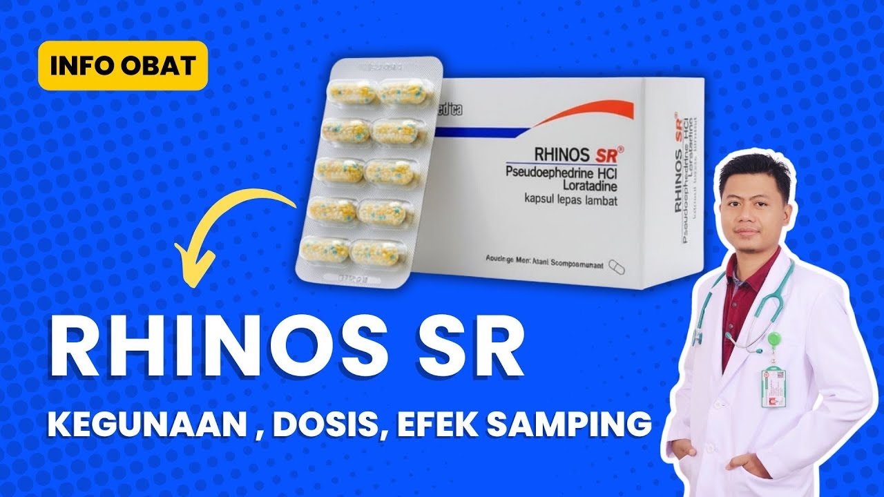 Obat RHINOS SR - Kegunaan, Dosis, Efek Samping - YouTube