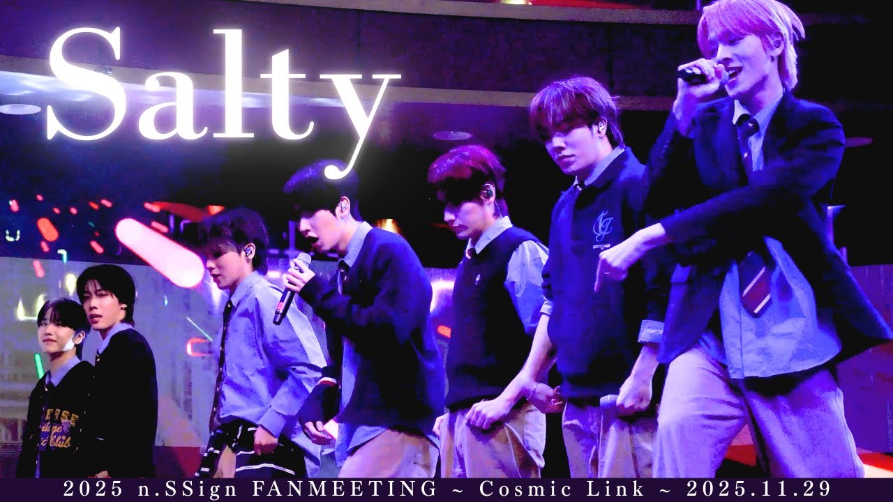 [n.SSign 엔싸인] 'Salty'  / 2025 n.SSign FANMEETING ~ Cosmic Link ~ / 2025.11.29