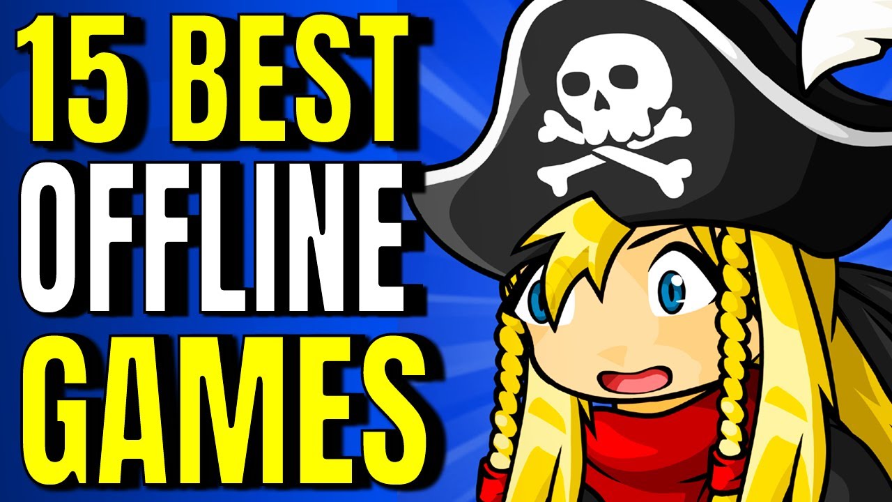 30 Top Best Free Offline Games Without wi-fi for Android - TweetsGames