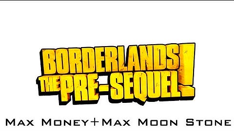 [PS3] Borderlands The Pre Sequel - Max Money+Max Moon Stones Save