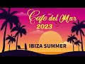 Ibiza cafe  del mar chill out lounge music 2023 summer mix