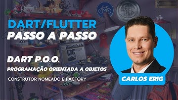 Dart POO - Classe - Construtor Nomeado e Factory