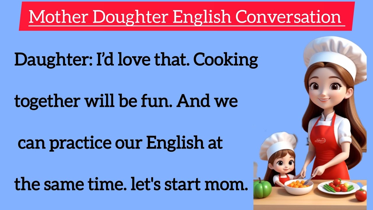Outline Video Conversation About Improving English Between Mother And Daughter | English Speaking For Real Life