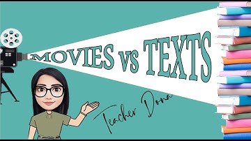English 10 Quarter 1 Module 4: Movies Vs. Text