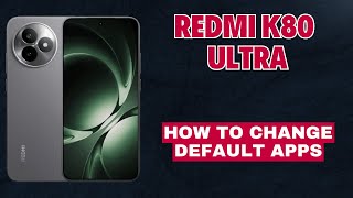 How to Change Default Apps in Redmi K80 Ultra | Set Browser, SMS, and More screenshot 4
