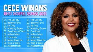 CECE WINANS  Best Gospel Songs 2023  I've Got Joy