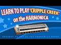 Learn to play the Bluegrass tune Cripple Creek ( Harmonica Lesson-C Harp required)