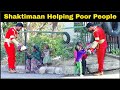 Shaktimaan Helping Homeless People ! social experiment in india ! heart touching video