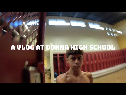 A Vlog at Donna High School YouTube A Vlog at Donna High School YouTube