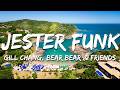 Gill Chang Bear Bear Friends JESTER FUNK Letra Lyrics 