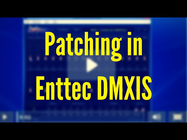 ENTTEC DMXIS Training : Patching (Video 2)