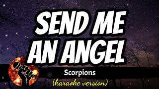 SEND ME AN ANGEL - SCORPIONS (karaoke version)