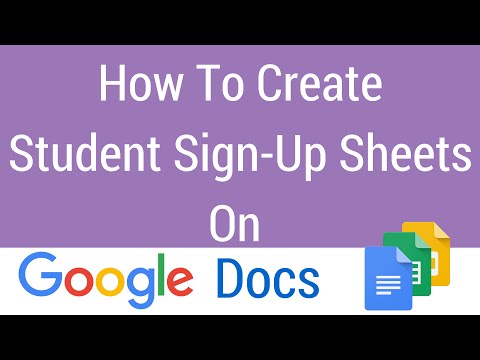 How To Create A Student Sign-Up Sheet on Google Docs