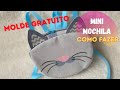 Mini Mochila Infantil - Costura Criativa DIY