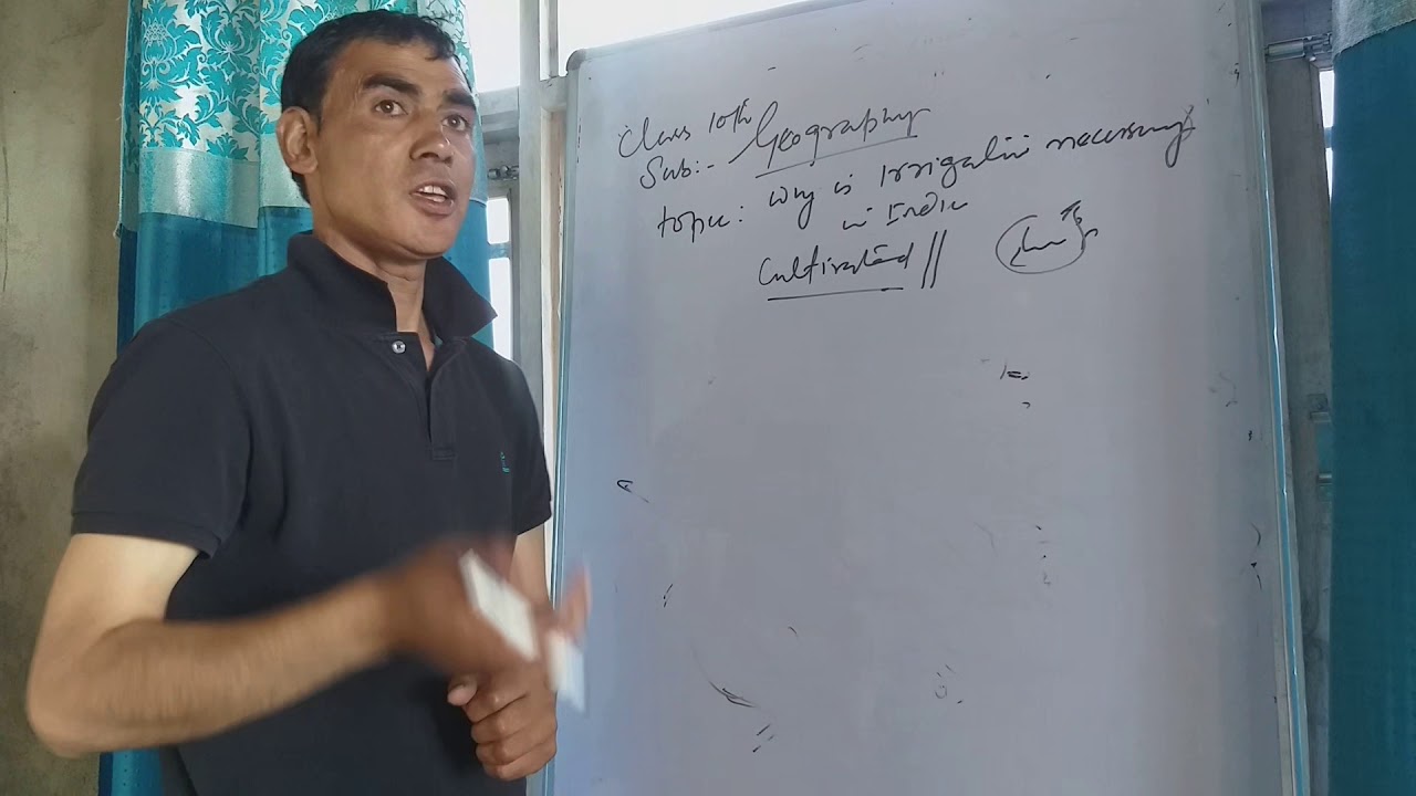 Class 10th Geography why is irrigation necessary in India by G m khan ( BHSS kukroosa) YouTube