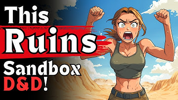 Sandbox D&D! 10 Good Steps + 2 BIG Mistakes That GMs Make