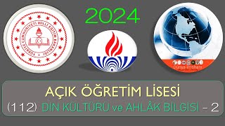 2024 / AÖL / KARTEX / AÇIK ÖĞRETİM LİSESİ / (112) DİN KÜLTÜRÜ ve AHLÂK BİLGİSİ – 2