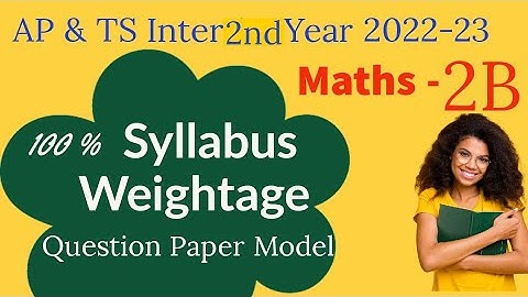Ap & TS Inter Maths 2B Syllabus 2022-23 || Ap &TS Inter Maths 2B Blueprint 2022-23 || Inter Maths 2B