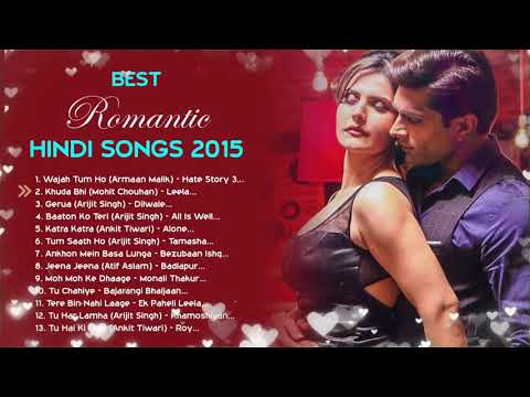 💕 2015 LOVE ❤️ TOP HEART TOUCHING ROMANTIC JUKEBOX | BEST BOLLYWOOD HINDI SONGS || HITS COLLECTION