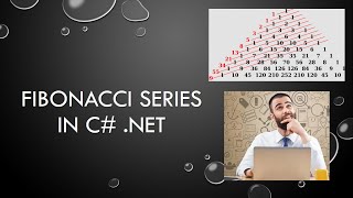 Calculate FIBONACCI SERIES in C#.net with live easy code example and in depth explanation