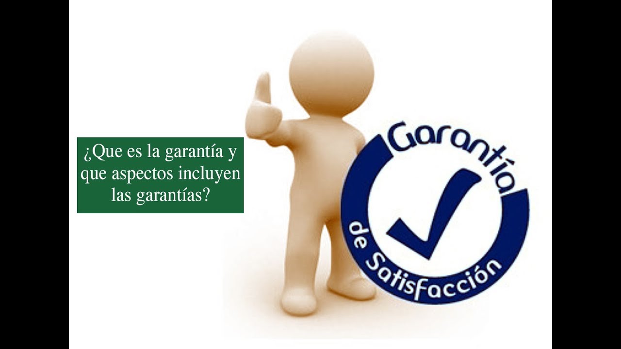 ¿Que es la garantía y que aspectos incluyen las garantías? YouTube