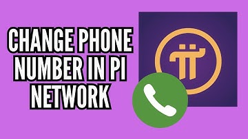 How to CHANGE Phone Number in Pi Network (2025 Account Security Guide)