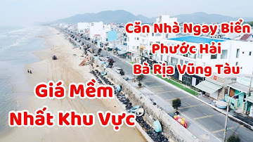 Nhà Ở Biển Phước Hải, Mặt Tiền Trung Tâm Thị Trấn Biển Bà Rịa Vũng Tàu
