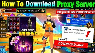 HOW TO DOWNLOAD PROXY SERVER IN FREE FIRE, HOW TO USE PROXY SERVER IN FREE FIRE, VIP PROXY SERVER