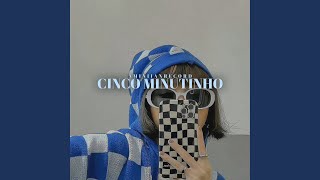 CINCO MINUTINHO