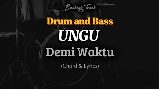 Drum And Bass  Ungu  Demi Waktu lirik Dan Chord