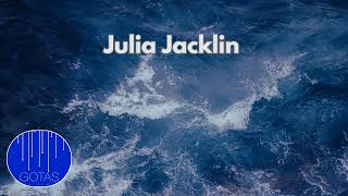 JULIA JACKLIN - Get Away From Me (I Think I'll Love You Soon)