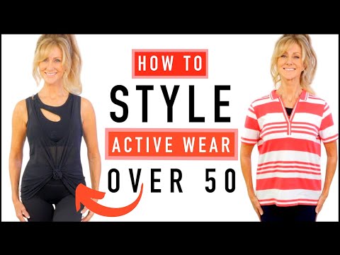 How To To Look 10 Years Younger Over 50 | Active Wear Style Tips!