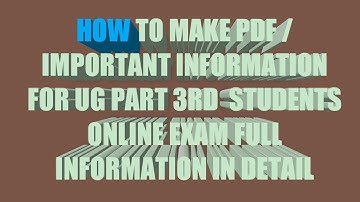 important information for UG PART 3RD STUDENTS  ONLINE EXAM  JAMMU UNIVERSITY / HOW TO MAKE PDF FILE