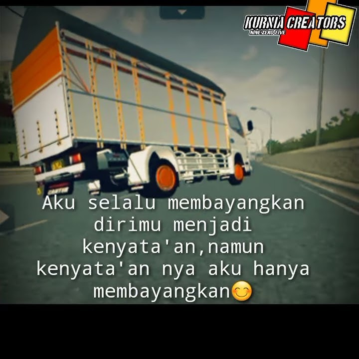 story wa DUSID ,mod ,truck canter , terbaru persi bucin