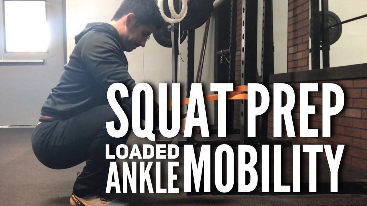 Squat Prep Loaded Ankle Mobility YouTube