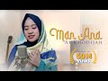 Man Ana - Ai Khodijah (Official Video)