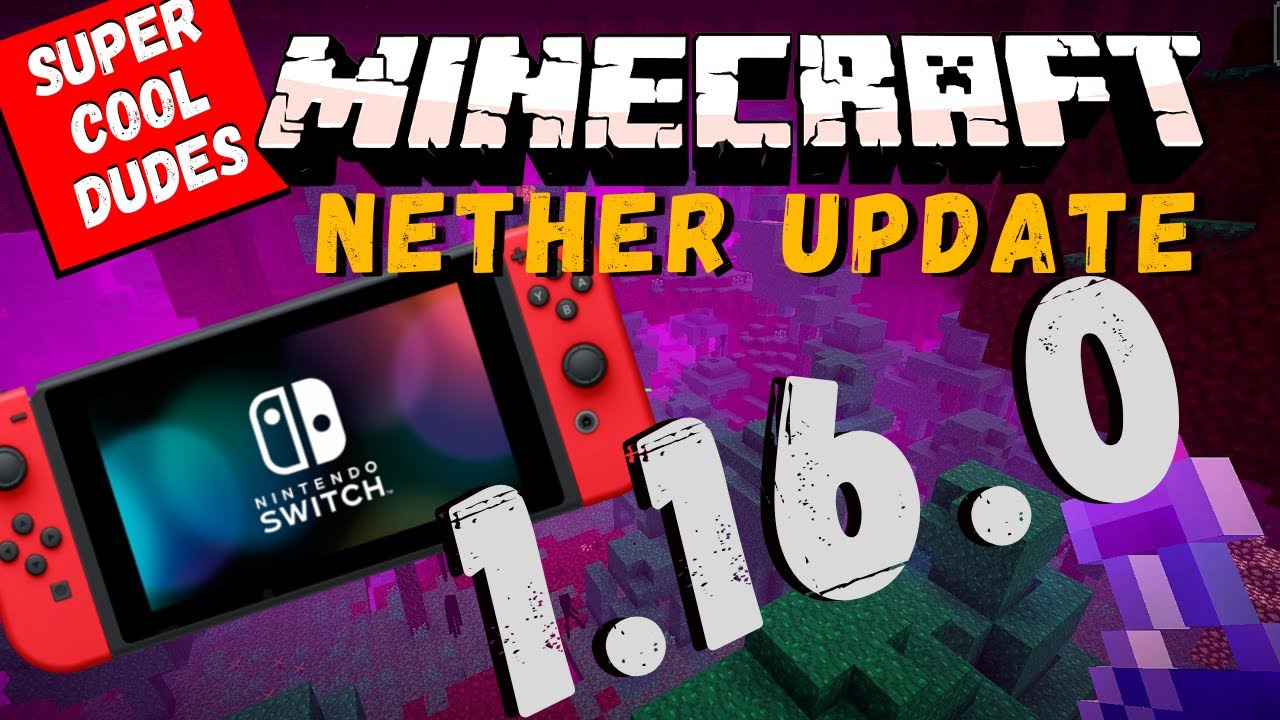 MINECRAFT NETHER UPDATE 1.16 Nintendo Switch | First look