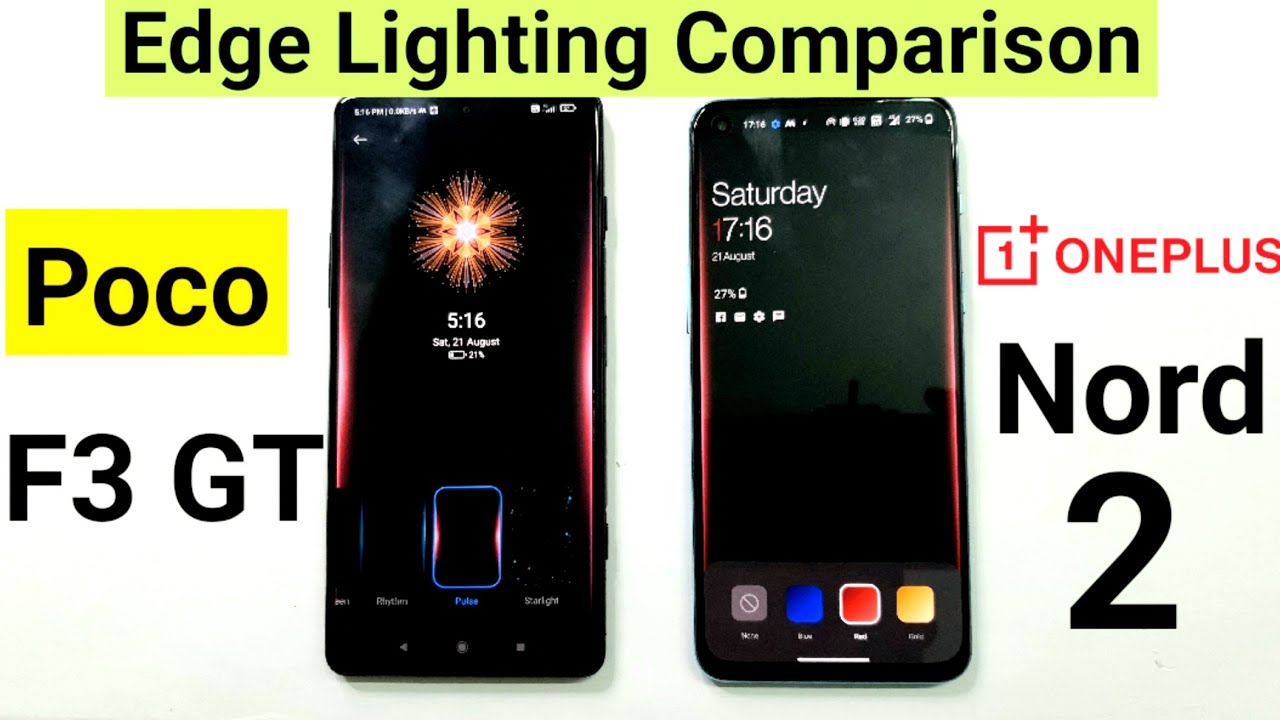 Oneplus Nord 2 vs Poco F3 GT Edge lighting effects comparison